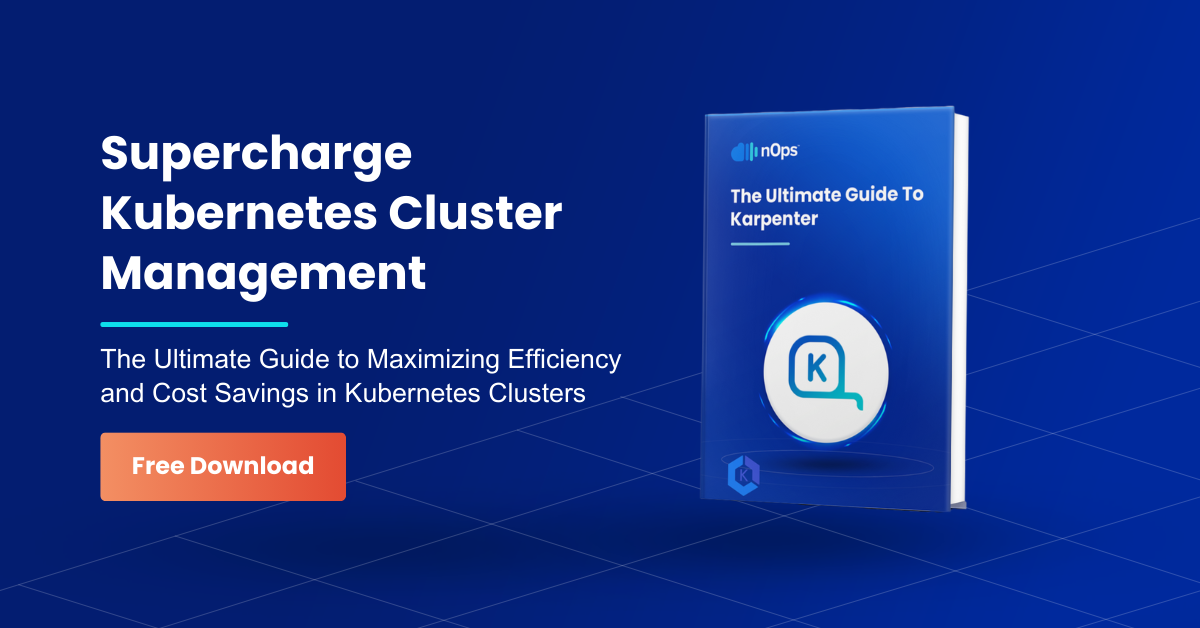 Supercharge Your Kubernetes Cluster Management with Karpenter's Ultimate Guide