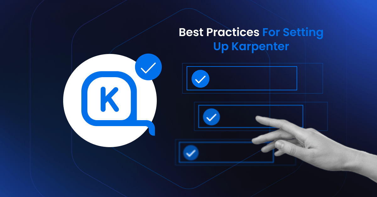 What are the best practices for setting up Karpenter?